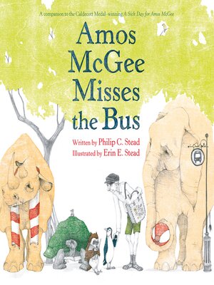 cover image of Amos McGee Misses the Bus